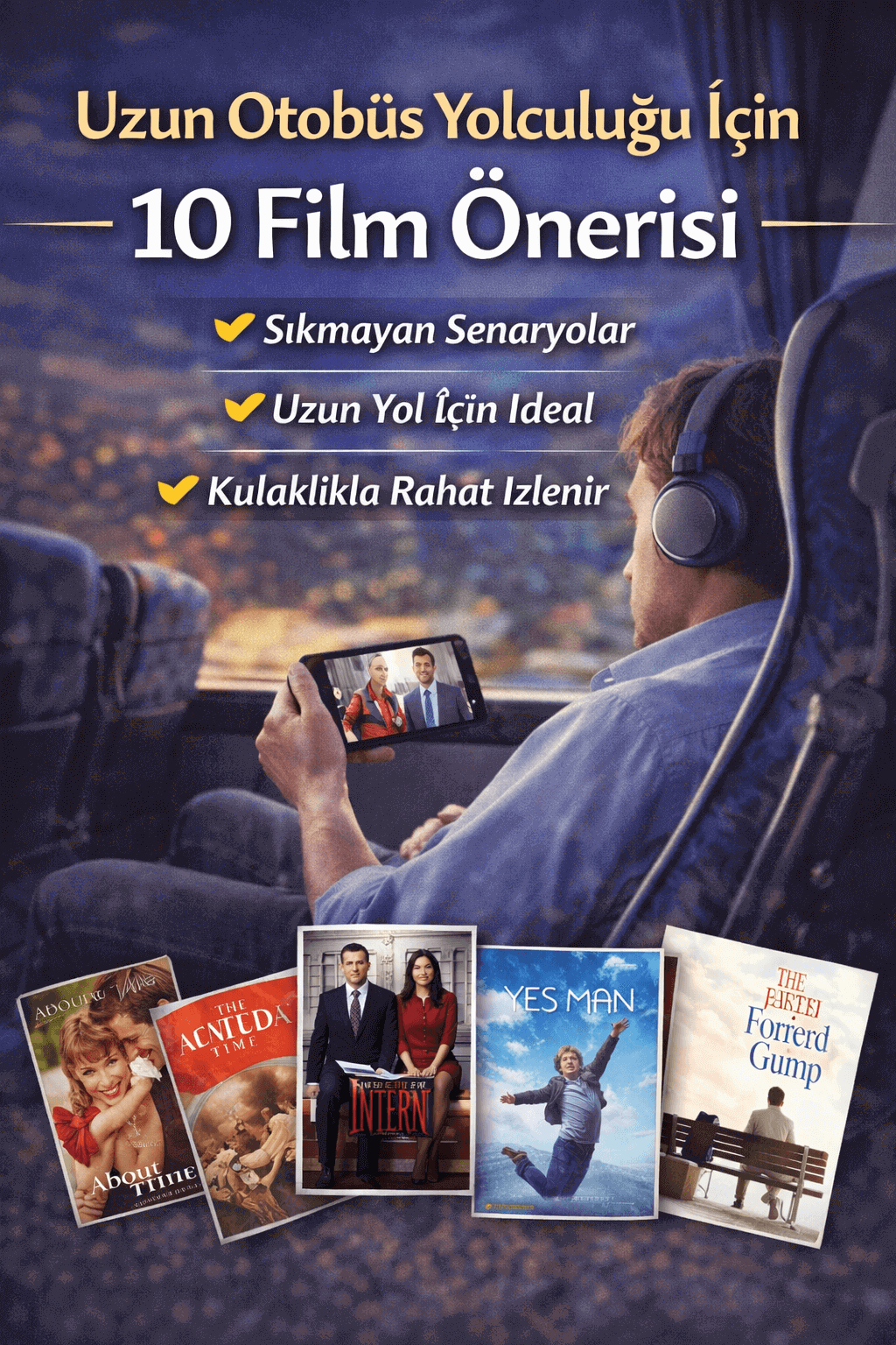 Uzun Otobüs Yolculuğu İçin 10 Film Önerisi